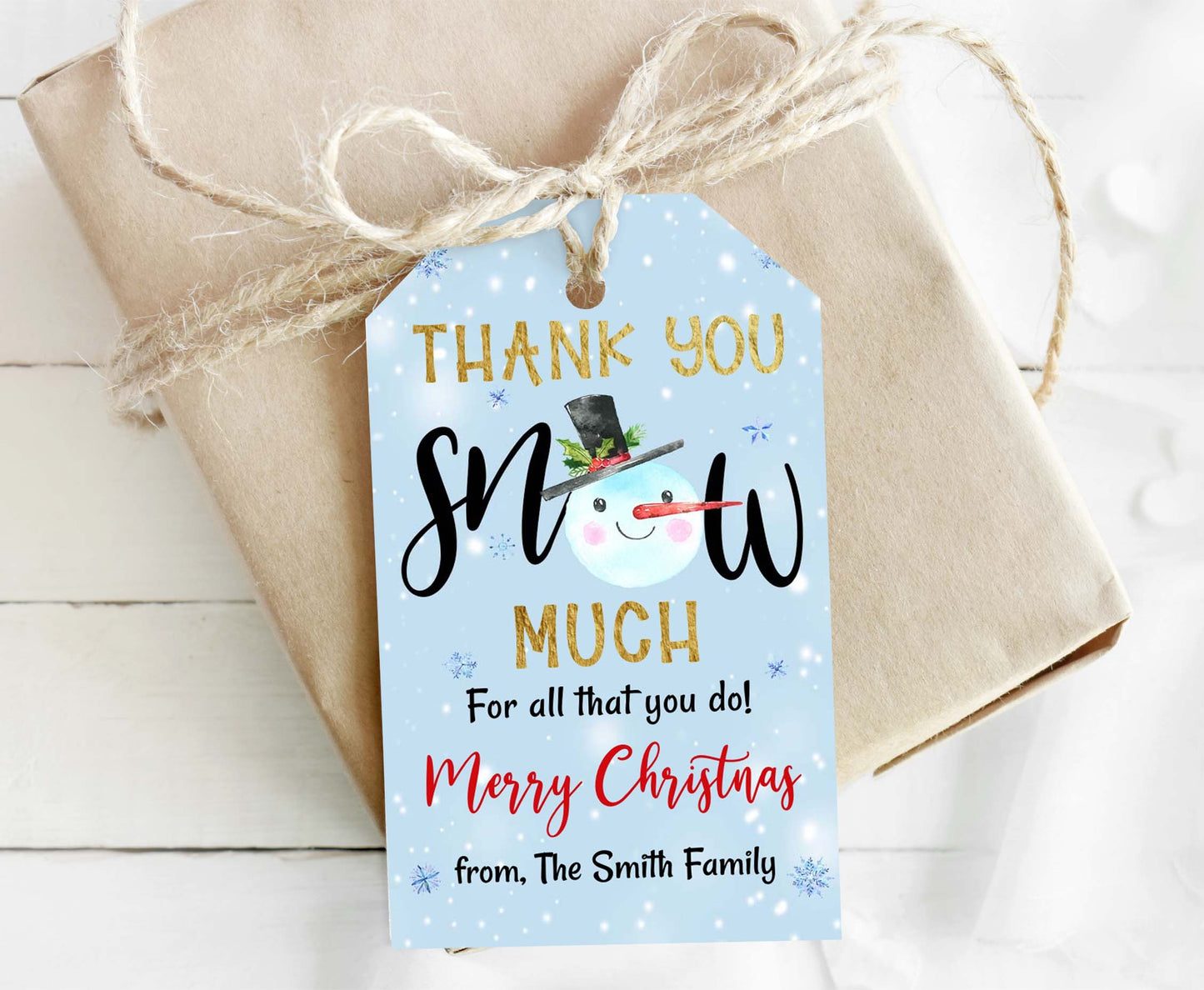 Editable Thank you Snow Much Tags | Snowman Christmas Tag - 112