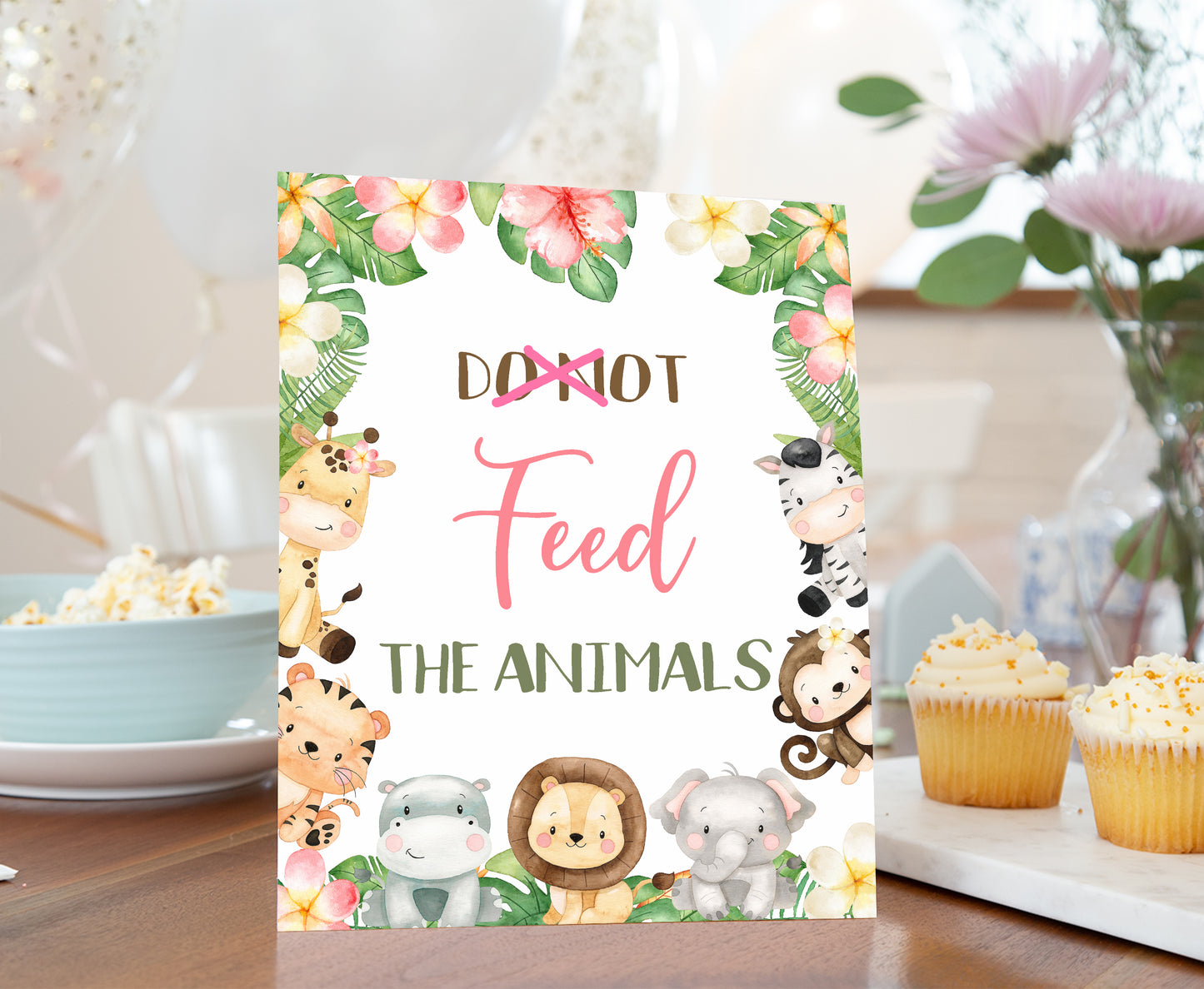 Safari Do not feed the Animals Sign | Girl Jungle Animals Party Table Decorations - 35E