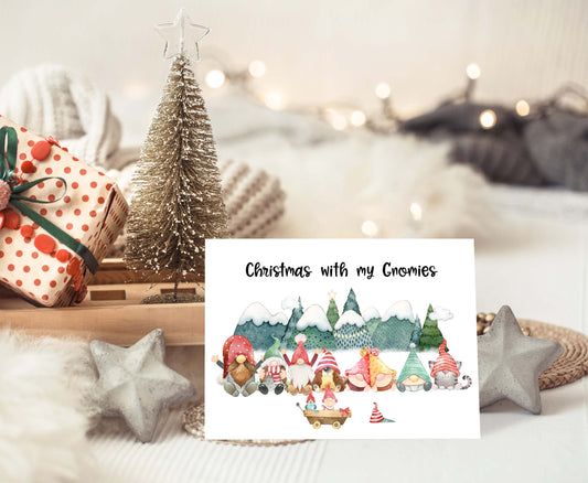 Christmas with my Gnomies Card | Gmomes Christmas Greeting 7x5 Folded card - Blank inside -112